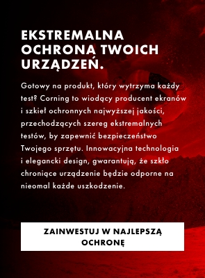 Ekstremalna ochrona Twoich urządzeń
